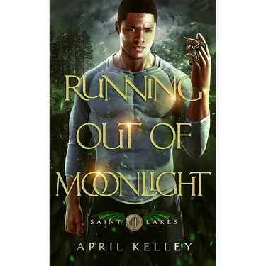 Running Out of Moonlight (Saint Lakes #2): An M/M Dragon Shifter Romance