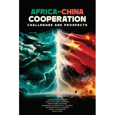 Africa-China Cooperation: Challenges and Prospects