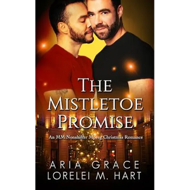The Mistletoe Promise: An MM Nonshifter MPreg Christmas Romance