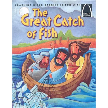 The Great Catch of Fish - Arch Books
