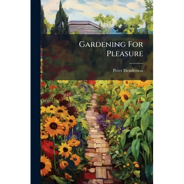 Gardening For Pleasure