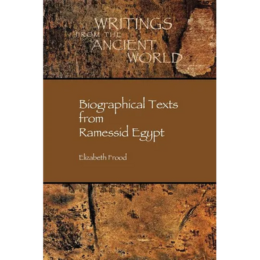Biographical Texts in Ramessid Egypt