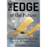 The Edge of the Future: Popular Science Writing at the Rise of the Twentieth Century