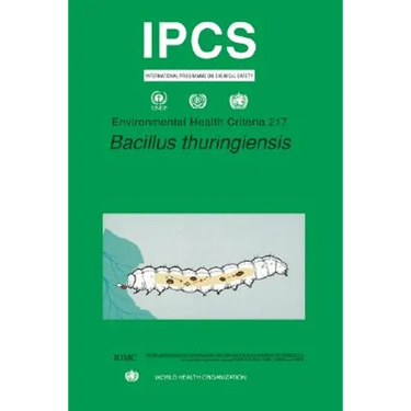 Bacillus Thuringiensis: Environmental Health Criteria Series No. 217