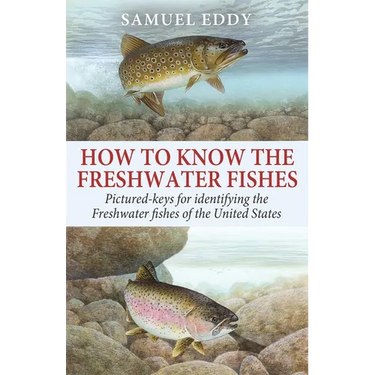 How to Know the Freshwater Fishes