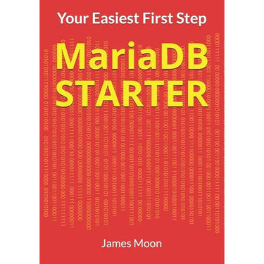MariaDB STARTER: Your Easiest First Step