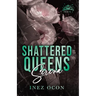Shattered Queens Series: Serena: Serena: Serena