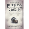 Buttons and Grace