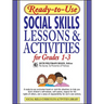 Ready-To-Use Social Skills Lessons & Activities for Grades 1-3