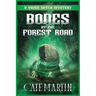Bones by the Forest Road: A Viking Witch Mystery