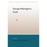 George Washington's South