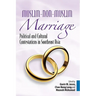 Muslim-Non-Muslim Marriage: Political and Cultural Contestations in Southeast Asia