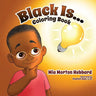 Black Is...Coloring Book