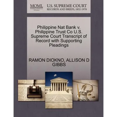 Philippine Nat Bank V. Philippine Trust Co U.S. Supreme Court Transcript of Record with Supporting Pleadings