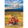 Introduction to Faith and God's Existence: Using Christian Apologetics to Have Daily Discussions with Our Children