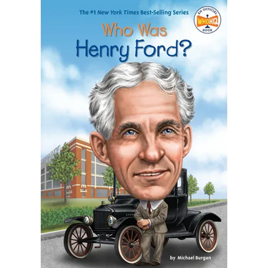 Who Was Henry Ford?
