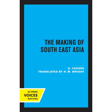 The Making of South East Asia