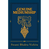Genuine Mediumship: The Invisible Powers