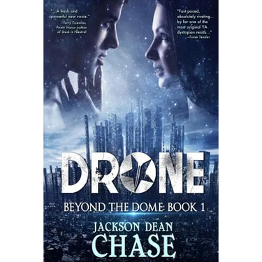 Drone: A Young Adult Dystopian Thriller