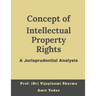Concept of intellectual property rights, A jurisprudential analysis