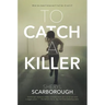 To Catch a Killer