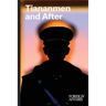 Tiananmen and After