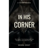 In His Corner: A fighter romance