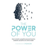 The Power of You: How to Build a Powerful Personal Brand to Establish Yourself as an Online Leader