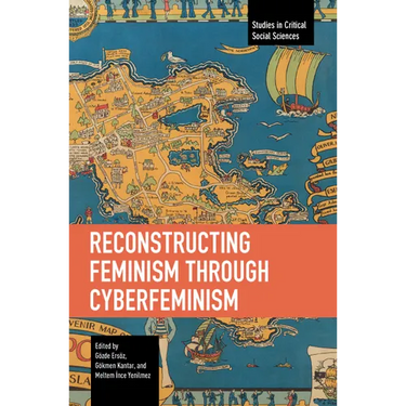Reconstructing Feminism Through Cyberfeminism