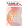 Psychology for Pregnancy: How Your Mental Health During Pregnancy Programs Your Baby
