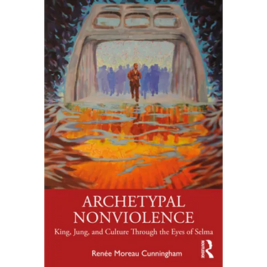 Archetypal Nonviolence: Jung, King, and Culture Through the Eyes of Selma