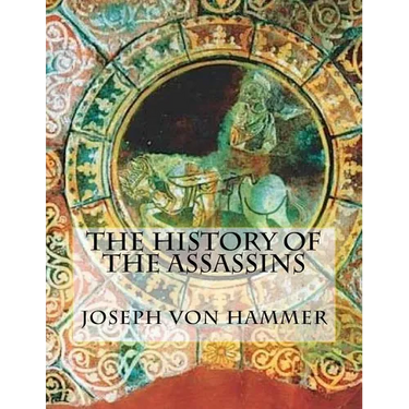 The History of the Assassins