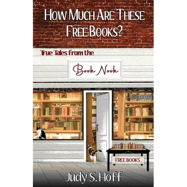 How Much Are These Free Books? True Tales from the Book Nook