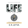 Life, The Answer