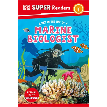 DK Super Readers Level 1 a Day in the Life of a Marine Biologist