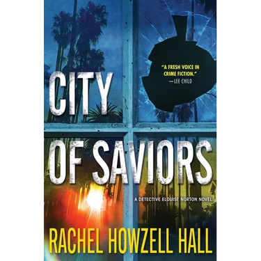 City of Saviors: A Detective Elouise Norton Novel