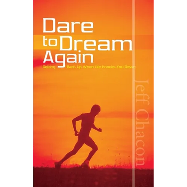 Dare to Dream Again