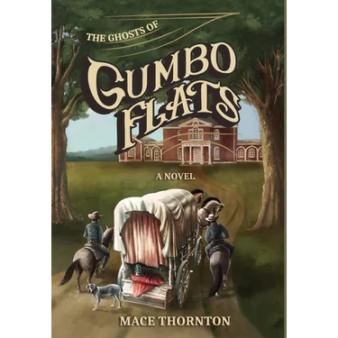 The Ghosts of Gumbo Flats