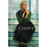 The Choice
