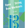 Open String Bow Workouts for Viola, Book Three
