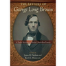 The Letters of George Long Brown: A Yankee Merchant on Florida's Antebellum Frontier