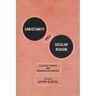 Christianity and Secular Reason: Classical Themes & Modern Developments