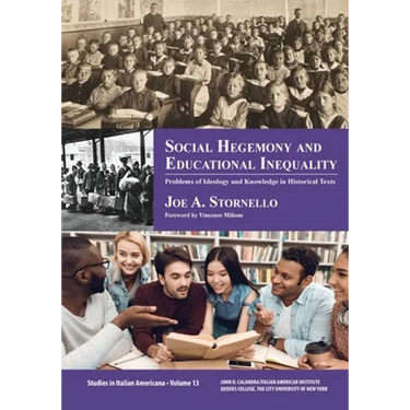 Social Hegemony and Educational Inequality: Problems of Ideology and Knowledge in Educational History Texts