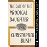 The Case of the Prodigal Daughter: A Ludovic Travers Mystery