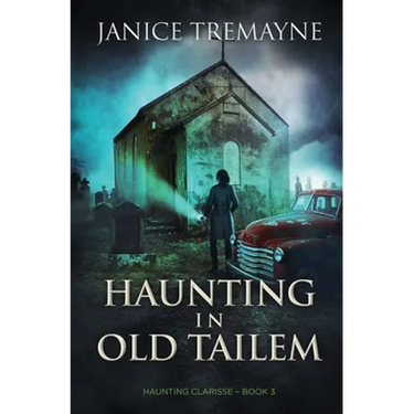 Haunting in Old Tailem: A Supernatural Suspense Thriller