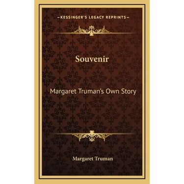 Souvenir: Margaret Truman's Own Story