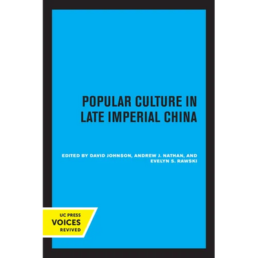 Popular Culture in Late Imperial China: Volume 4