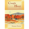 Caught Heart, Poems