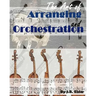The Art of Arranging and Orchestration