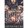 Addicted to His Pain